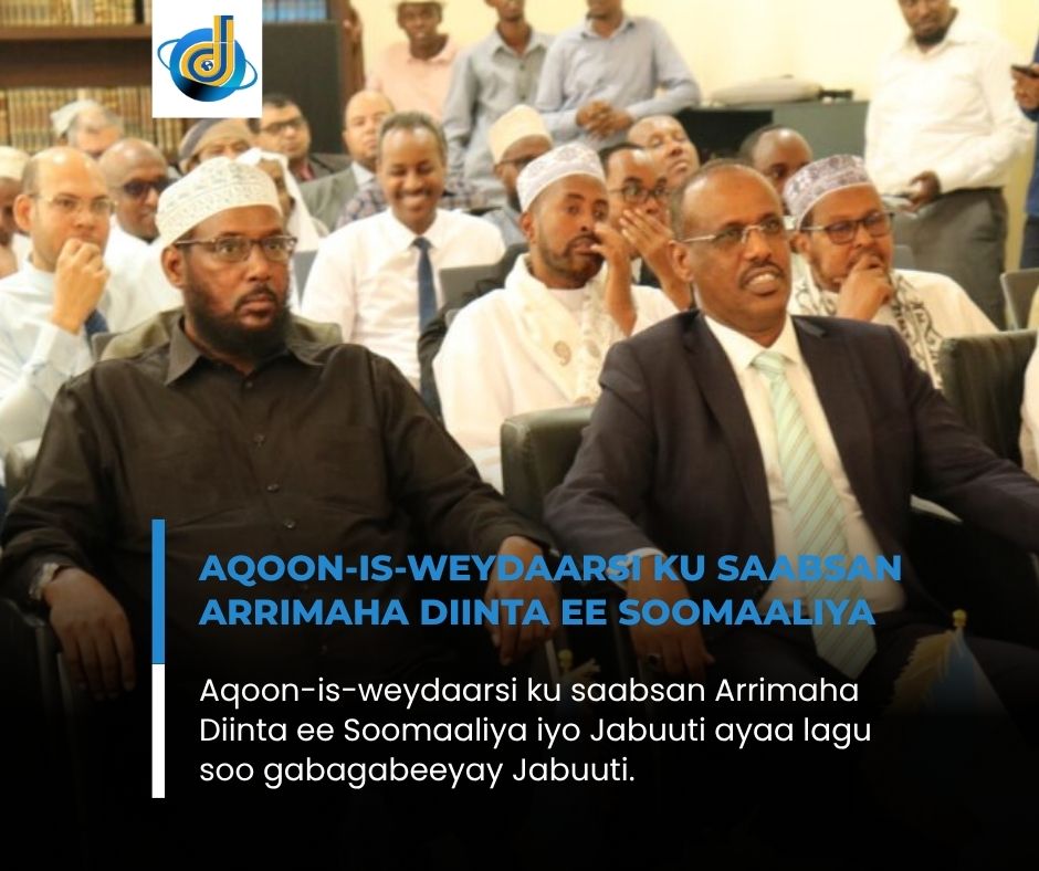 Aqoon-is-weydaarsi ku saabsan Arrimaha Diinta ee Soomaaliya iyo Jabuuti ayaa lagu soo gabagabeeyay Jabuuti.