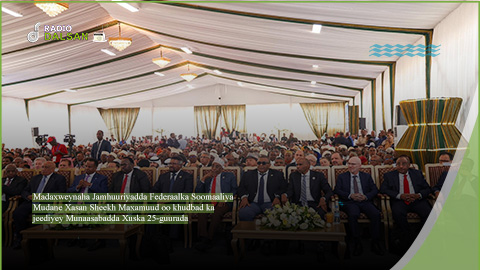 Madaxweyne Xasan Sheekh Oo Khudbad Ka Jeediyey Xuska 25-Guurada Shirweynihii Nabadaynta Soomaaliyeed Ee Carta